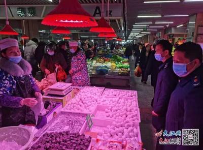 新建区市场监督管理局开展元宵节食品安全专项检查